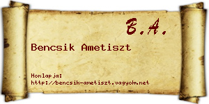 Bencsik Ametiszt névjegykártya